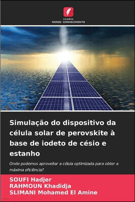 Simulacao do dispositivo da celula solar de perovskite a base de iodeto de cesio e estanho