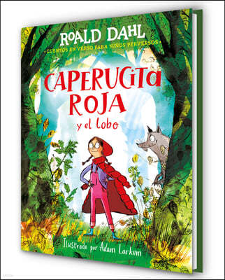 Caperucita Roja Y El Lobo / Little Red Riding Hood and the Wolf