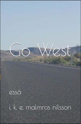 Go West: Essä