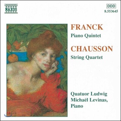 Michael Levinas 프랑크: 피아노 오중주 / 쇼숑: 현악 사중주 (Franck: Piano Quintet / Chausson: String Quartet)