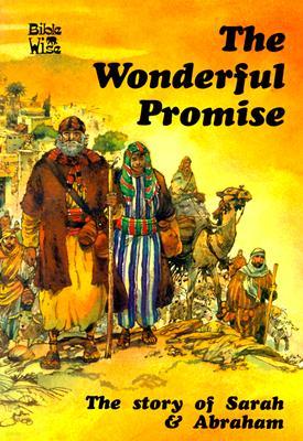 Sarah & Abraham: The Wonderful Promise