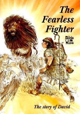 David: The Fearless Fighter