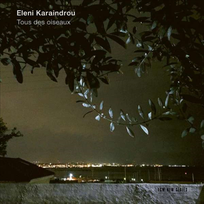  īεο:   (Eleni Karaindrou: Tous des Oiseaux)(CD) - Camerata Orchestra
