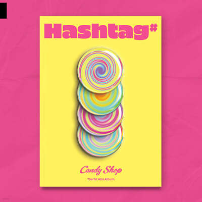 Candy Shop (캔디샵) - 미니앨범 1집 : Hashtag#