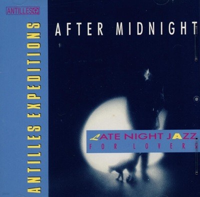 After Midnight - Late Night Jazz For Lovers : V.A(US발매)