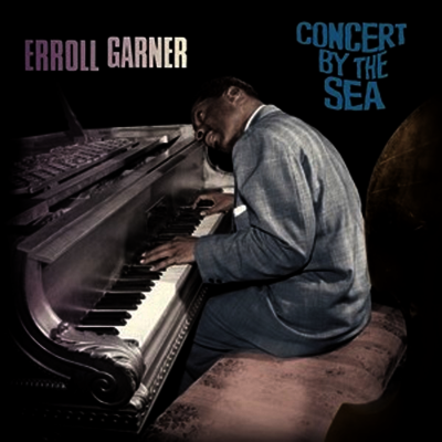 Erroll Garner — Concert By The Sea 앨범 커버