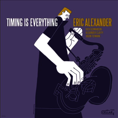 Eric Alexander — Timing Is Everything 앨범 커버