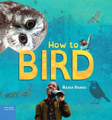 How to Bird