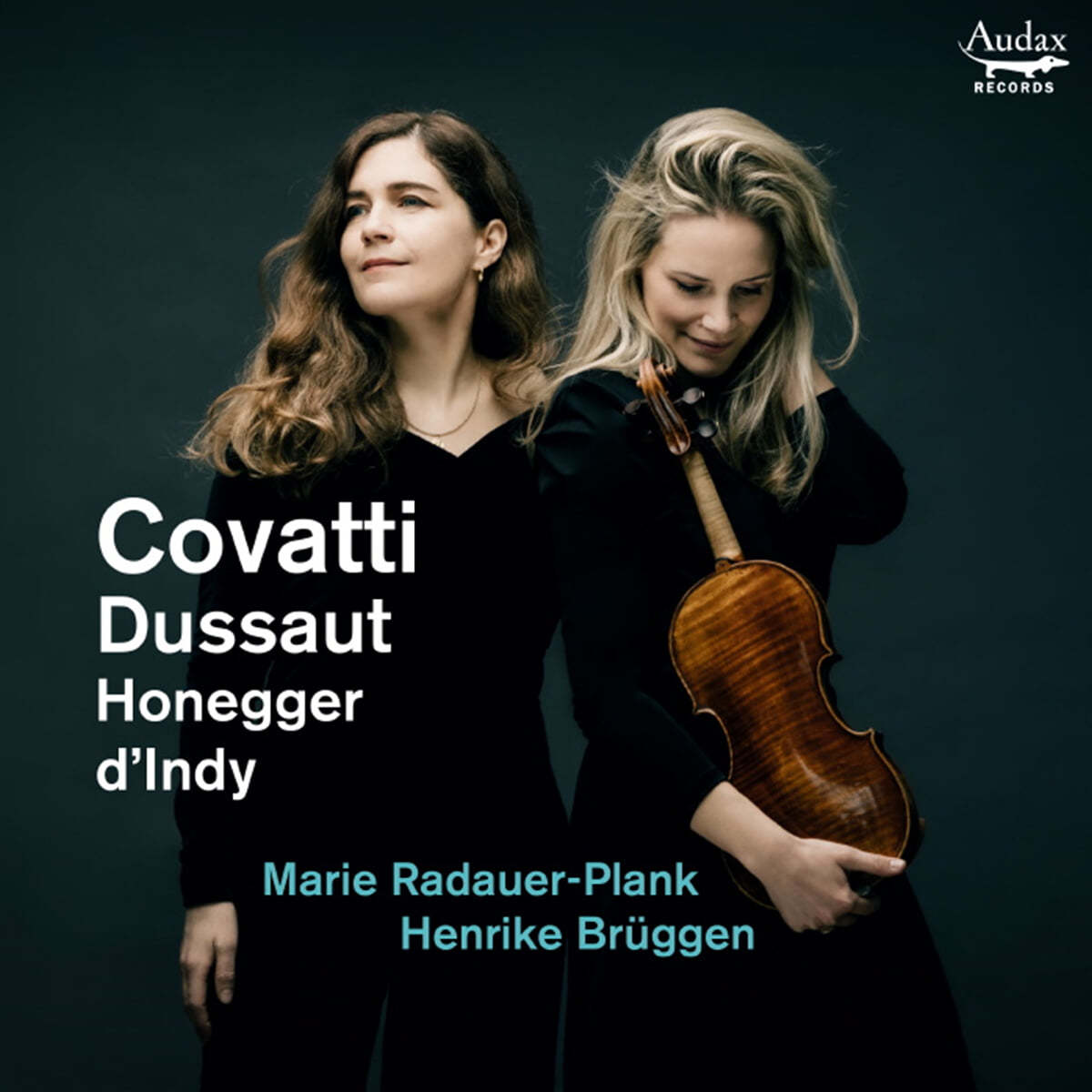 Marie Radauer-Plank / Henrike Bruggen 코바티, 듀소, 오네게르, 댕디: 바이올린 소나타 (Helene Covatti: Violinsonate)
