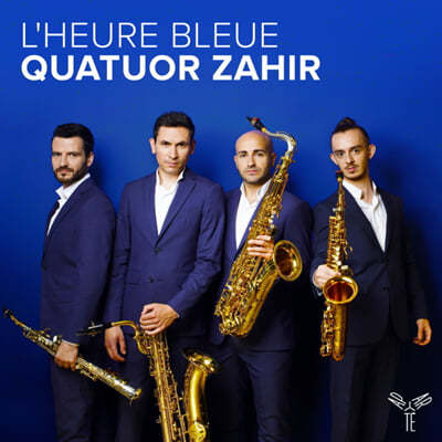 Quatuor Zahir   ִ  (L'Heure Bleue)