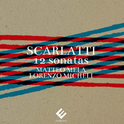 Lorenzo Micheli ޴ īƼ: 12 ҳŸ (Domenico Scarlatti: 12 Sonatas)