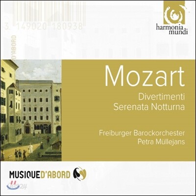 Freiburg Baroque Orchestra 모차르트: 디베르티멘토, 세레나타 노투르나 (Mozart: Divertimenti K.136 137 138, Serenata Notturna K. 239)