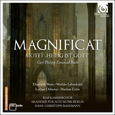 RIAS Kammerchor 칼 필리프 에마누엘 바흐: 마그니피카트 (CPE Bach: Magnificat)