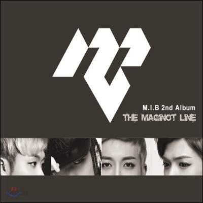 M.I.B (엠아이비) 2집 - The Maginot Line