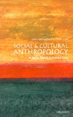 The Social and Cultural Anthropology: A Very Short Introduction