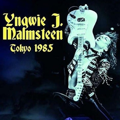 Yngwie Malmsteen - Tokyo 85 (Ϻ Թ)