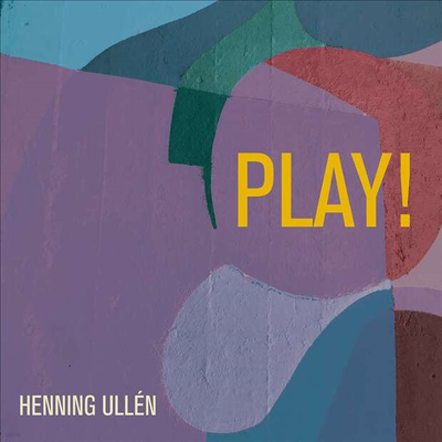 Henning Ullen - Play! (Digipack)(CD)