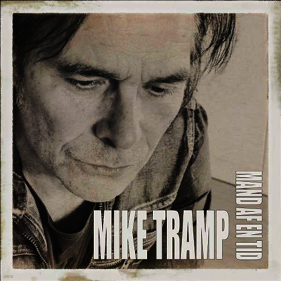 Mike Tramp — Mand Af En Tid 앨범 커버