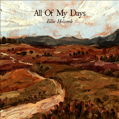 Ellie Holcomb — All Of My Days 앨범 커버