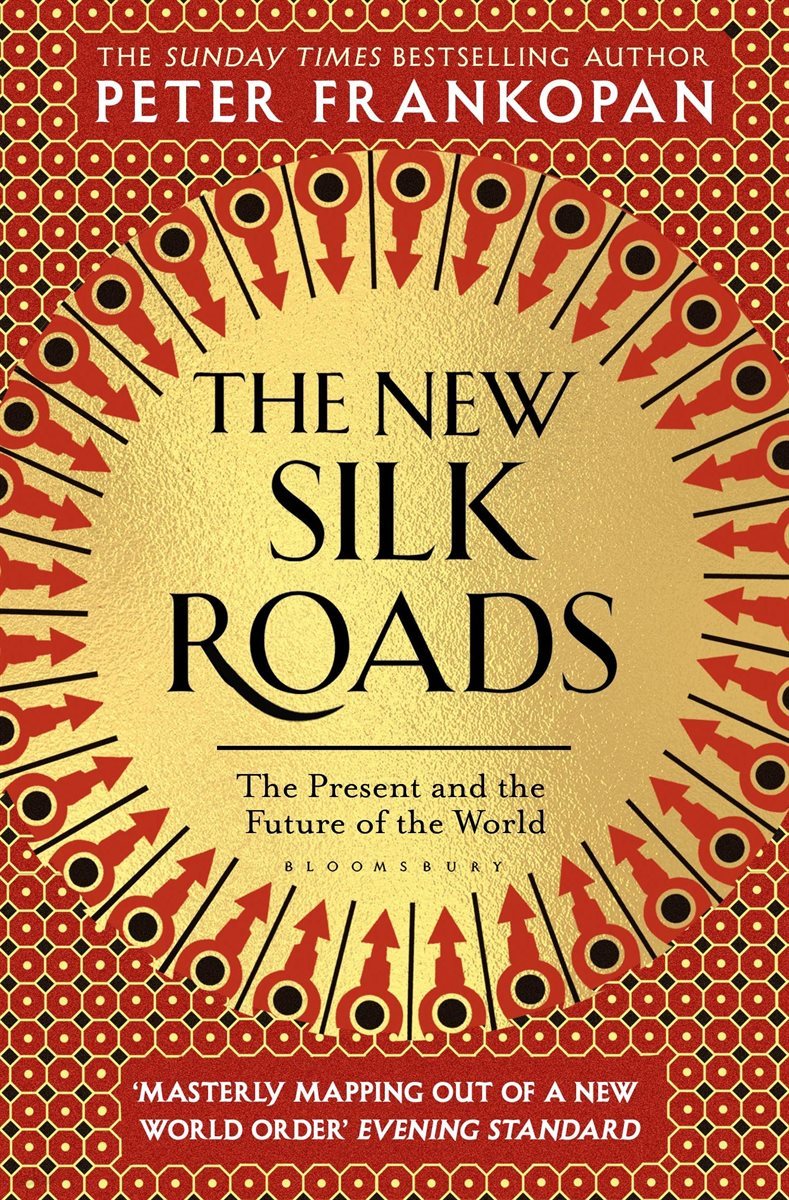 The New Silk Roads