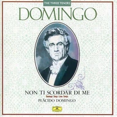 [Ϻ][CD] Placido Domingo - Non Ti Scordar Di Me / Domingo Sings Love Songs