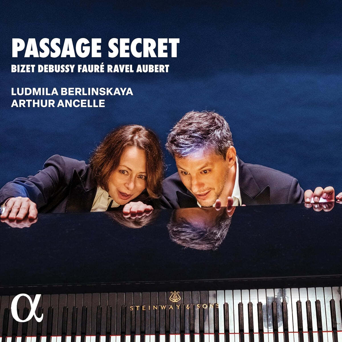 Ludmila Berlinskaya / Arthur Ancelle 비제, 드뷔시, 포레, 라벨, 오베르: 네 손을 위한 피아노 작품집 (Passage secret)