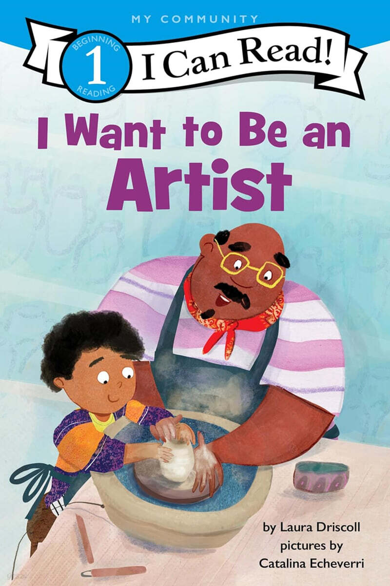 [I Can Read] Level 1 : I Want to Be an Artist