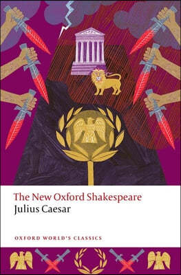 Julius Caesar: The New Oxford Shakespeare