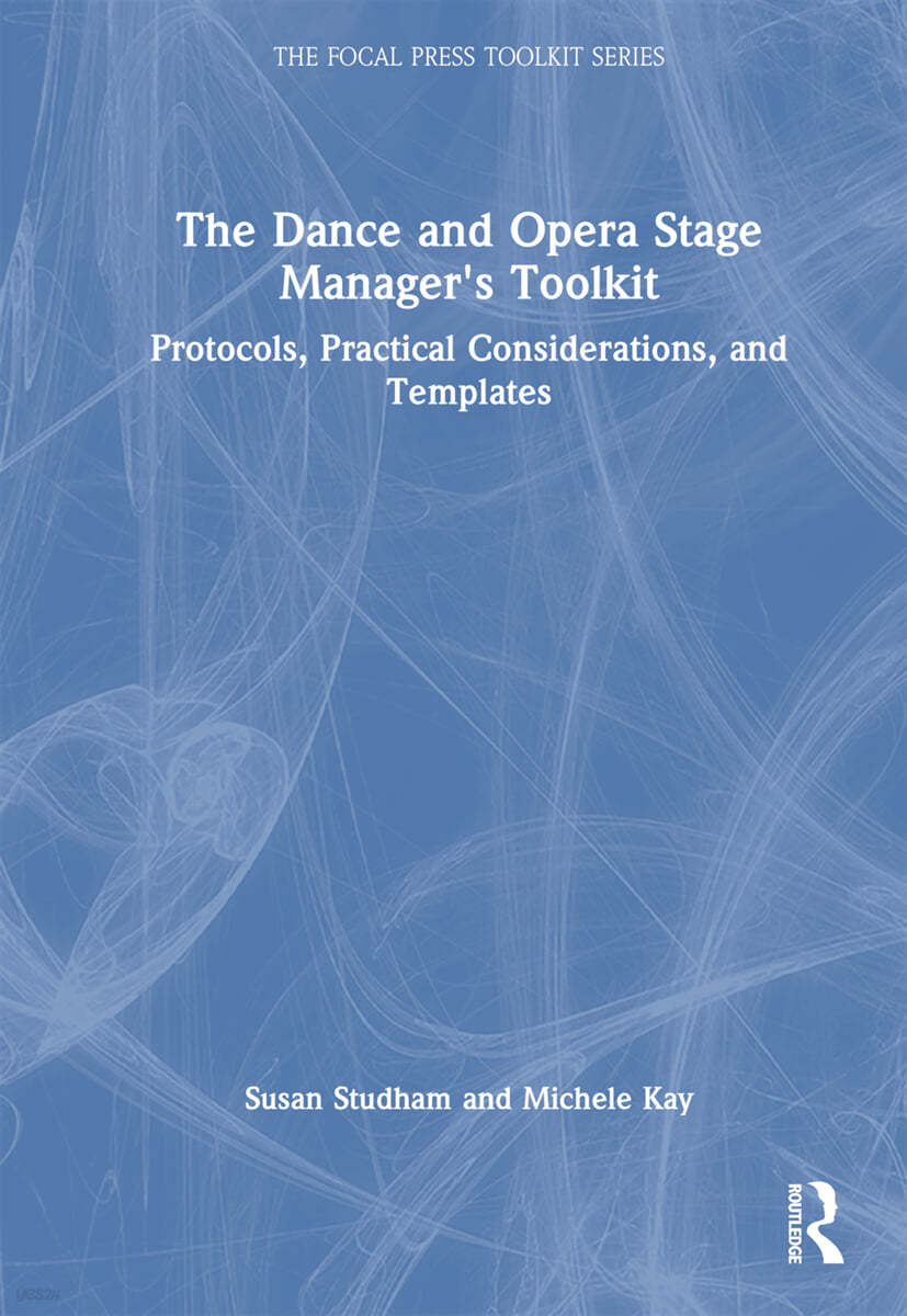 Dance and Opera Stage Manager's Toolkit