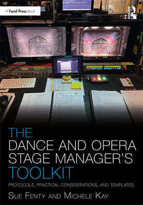 Dance and Opera Stage Manager's Toolkit