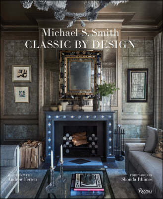 Michael S. Smith Classic by Design