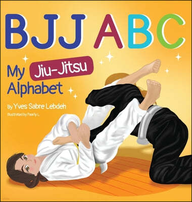 Bjj ABC: My Jiu-Jitsu Alphabet