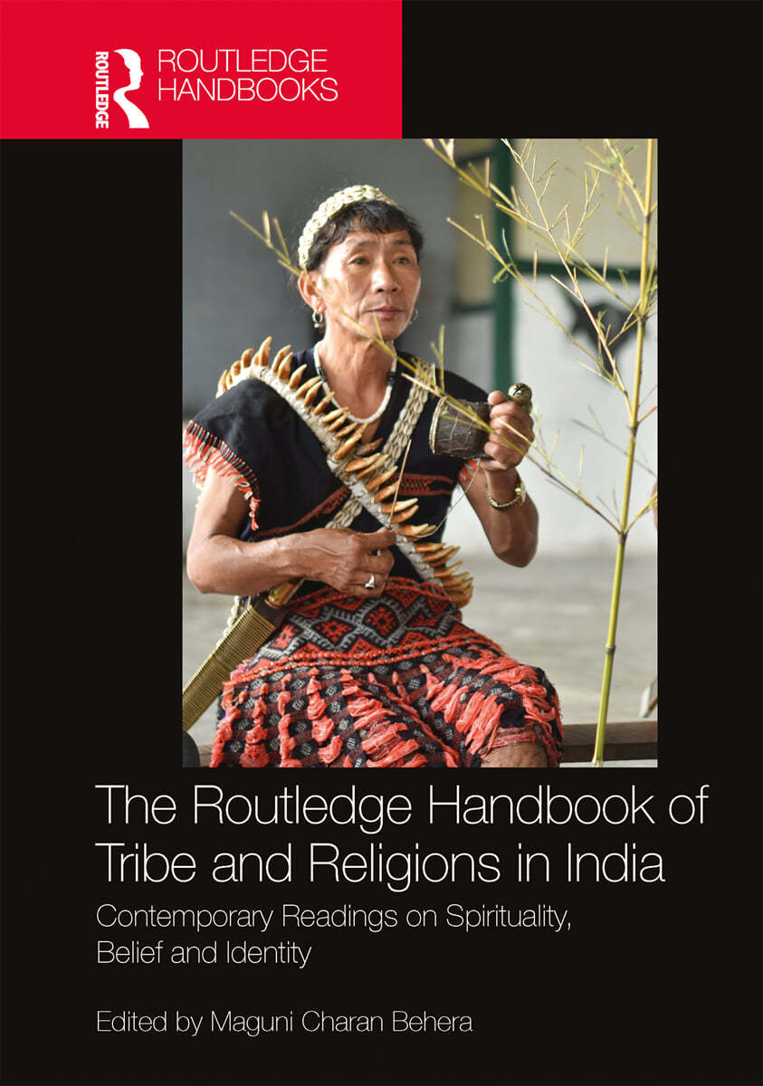 Routledge Handbook of Tribe and Religions in India