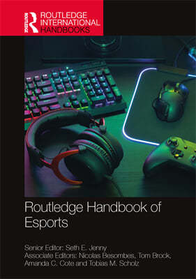 Routledge Handbook of Esports