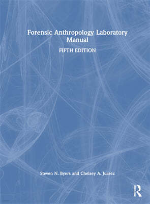 Forensic Anthropology Laboratory Manual