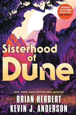 Sisterhood of Dune: Book One of the Schools of Dune Trilogy