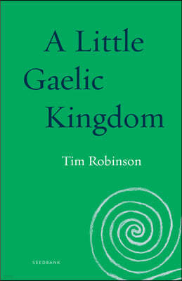 A Little Gaelic Kingdom