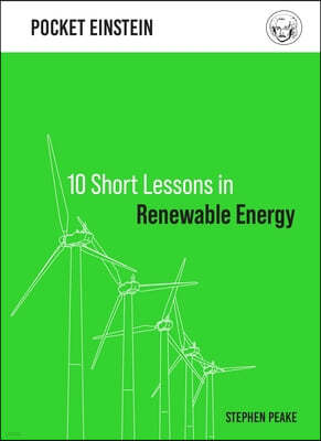 10 Short Lessons in Renewable Energy