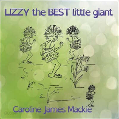 Lizzy, the BEST little giant