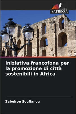 Iniziativa francofona per la promozione di citta sostenibili in Africa