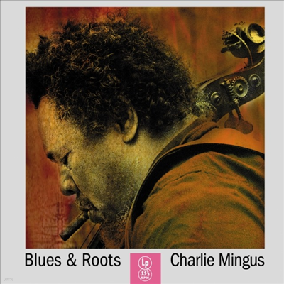 Charles Mingus - Blues And Roots (180g LP)