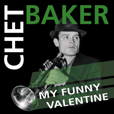 Chet Baker - My Funny Valentine (180g LP)
