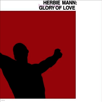 Herbie Mann — Glory Of Love 앨범 커버