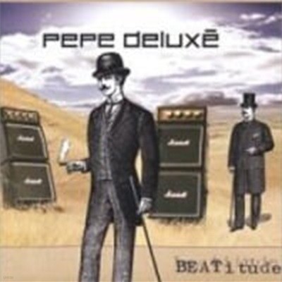 Pepe Deluxe / Beatitude ()
