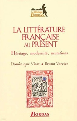 LITTERATURE FRANCAISE PRESENT