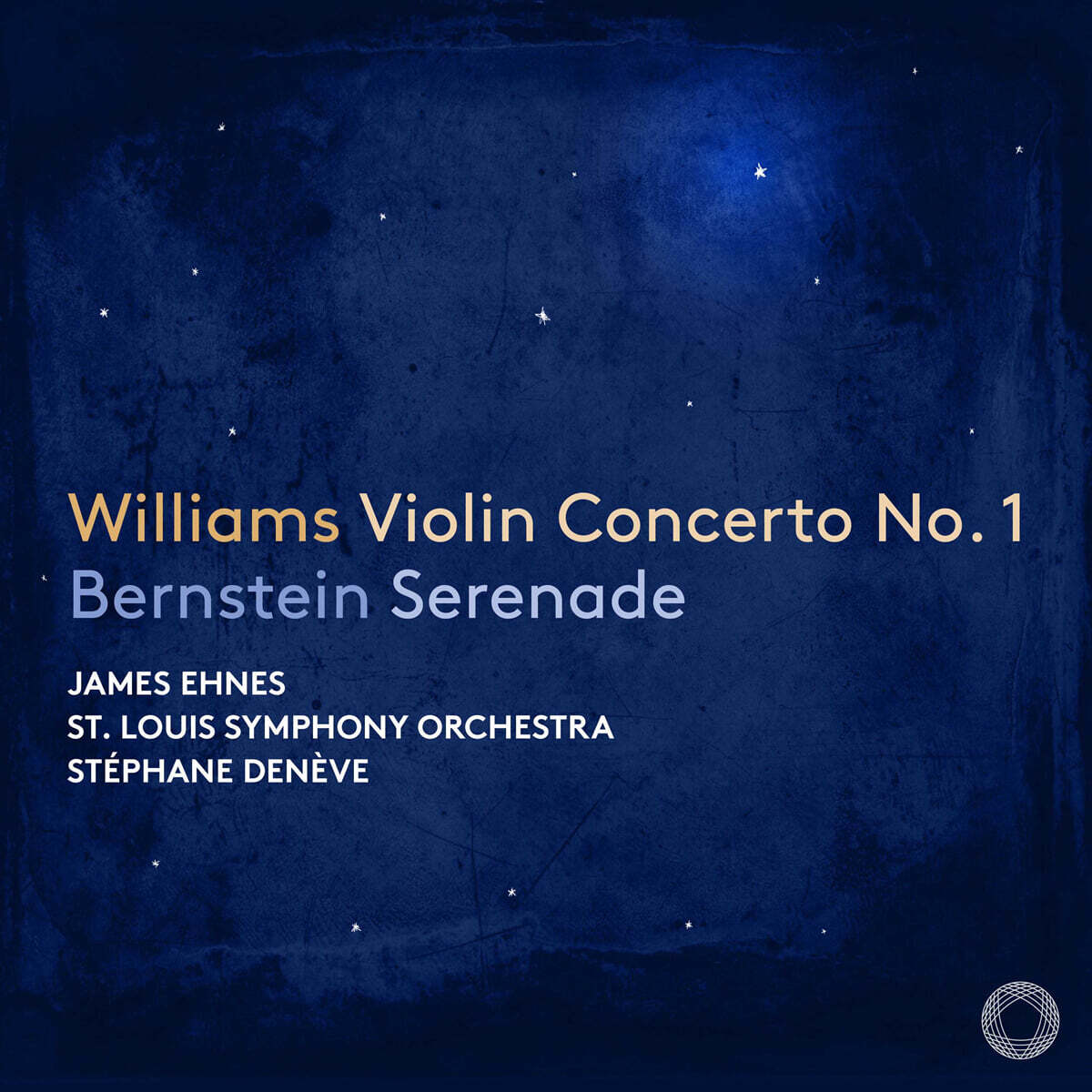 James Ehnes 존 윌리엄스: 바이올린 협주곡 1번 / 번스타인: 세레나데 (John Williams: Violin Concerto No. 1 & Bernstein: Serenade)