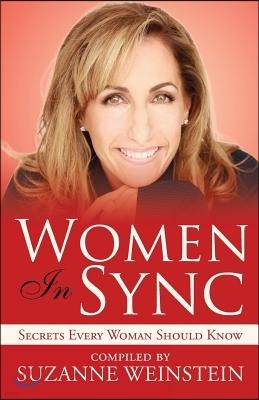 Women In Sync: Secrets Every Woman Should Know