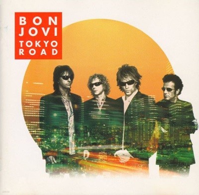 Bon Jovi - Tokyo Road (일본수입)