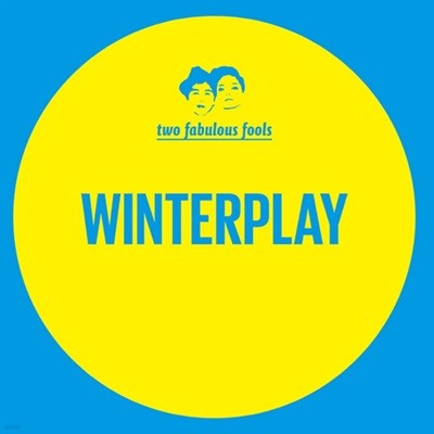 윈터플레이 (Winterplay) 3집 - Two Fabulous Fools