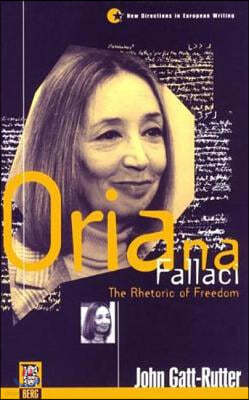 Oriana Fallaci: The Rhetoric of Freedom